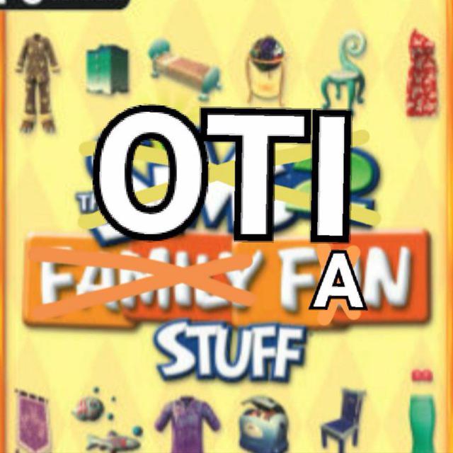 OTI fan Stuff